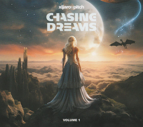 XiJaro & Pitch - Chasing Dreams (Volume 1)