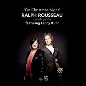 Ralph Rousseau Featuring Lenny Kuhr - On Christmas Night