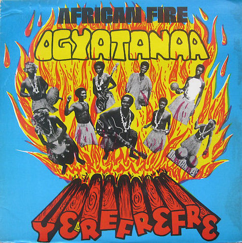 The Ogyatanaa Show Band - African Fire - Yerefrefre