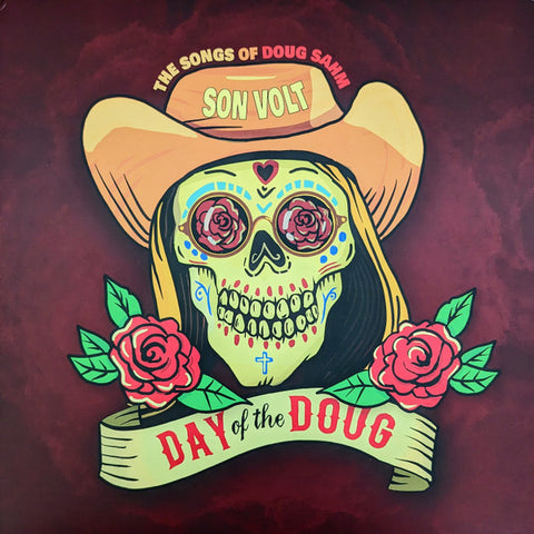 Son Volt - Day Of The Doug (The Songs Of Doug Sahm)