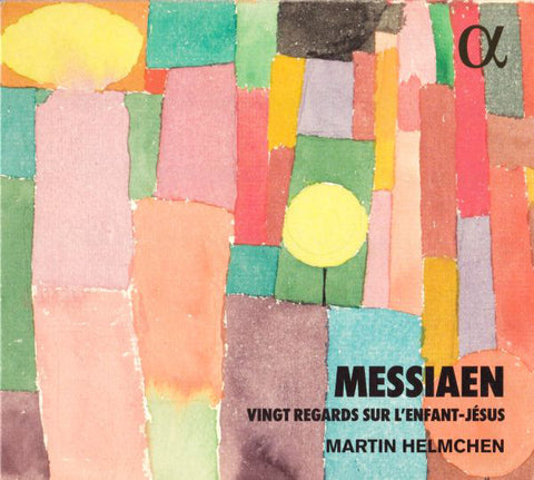Messiaen - Martin Helmchen - Vingt Regards Sur L'Enfant-Jésus