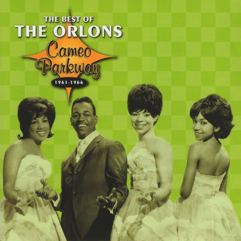 The Orlons - The Best Of The Orlons (Cameo Parkway 1961-1966)