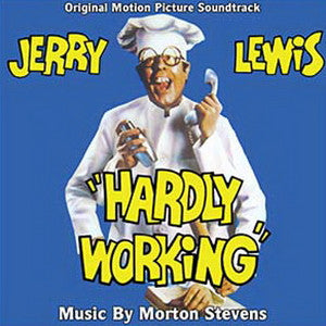 Morton Stevens - Hardly Working (Original Motion Picture Soundtrack)