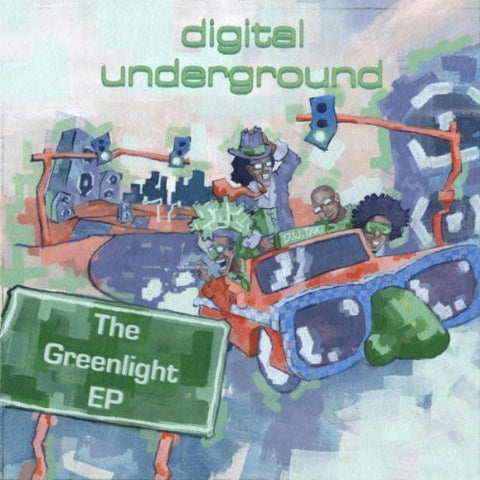 Digital Underground - The Greenlight EP