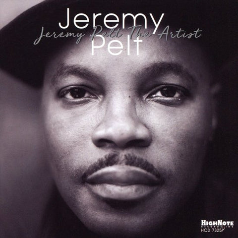 Jeremy Pelt - Jeremy Pelt The Artist