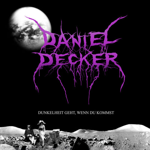 Daniel Decker / van Kraut - Dunkelheit Geht, Wenn Du Kommst / Uniform