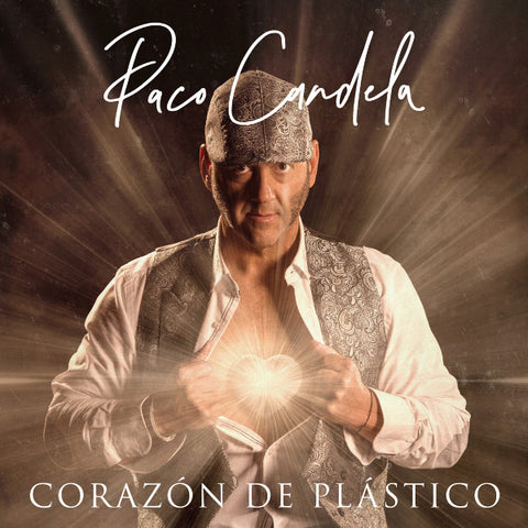 Paco Candela - CORAZÓN DE PLASTICO