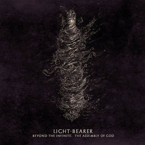 Light Bearer - Beyond The Infinite: The Assembly Of God