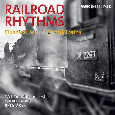 SWR-Rundfunk-Orchester Kaiserslautern, Jiří Stárek - Railroad Rhythms