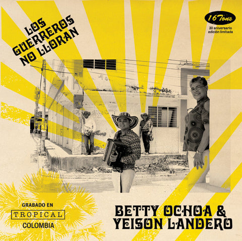 Betty Ochoa & Yeison Landero - Los Guerreros No Lloran