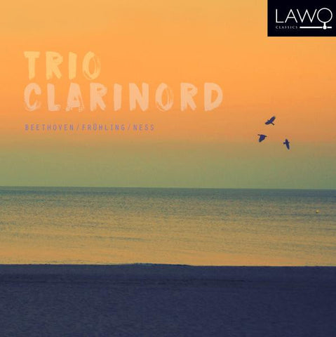 Trio ClariNord - Beethoven/Frühling/Ness