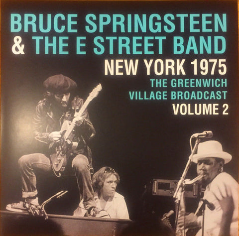 Bruce Springsteen & The E-Street Band - New York 1975 - The Greenwich Village Broadcast Vol. 2