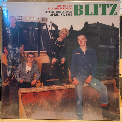 Blitz - No Future For April Fools: Live At The Lyceum April 1st, 1982