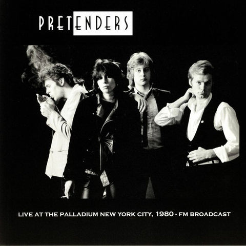 Pretenders - Live At The Palladium New York City, 1980: FM Broadcast