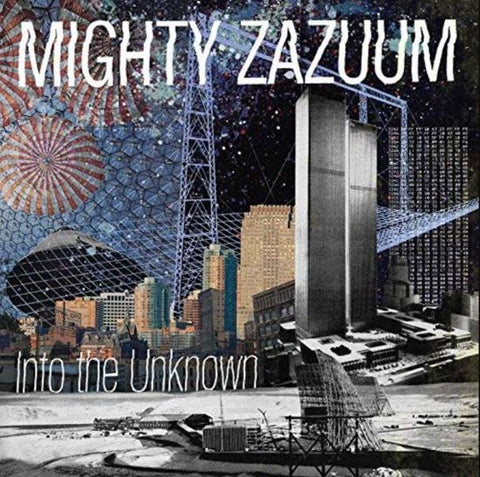Mighty Zazuum - Into The Unknown