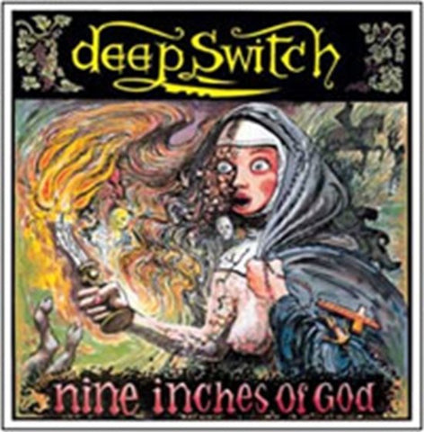 Deep Switch - Nine Inches Of God