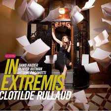Clotilde Rullaud - In Extremis