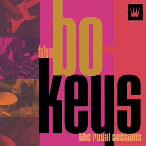 The Bo-Keys - The Royal Sessions