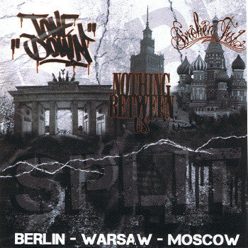Tonedown / Nothing Between Us / Broken Fist - Berlin - Warsaw - Moscow
