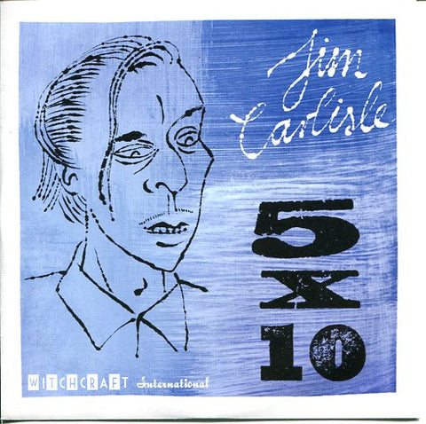 Jim Carlisle - 5  X 10