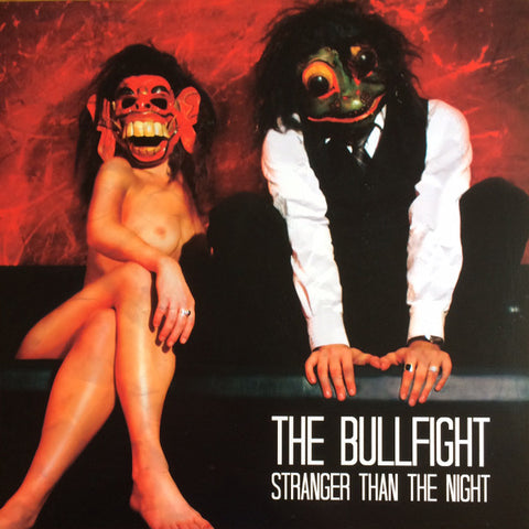 The Bullfight - Stranger Than The Night