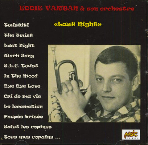 Eddie Vartan & son orchestre - «Last Night»