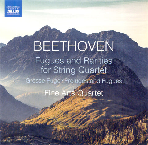 Beethoven, Fine Arts Quartet - Fugues And Rarities For String Quartet