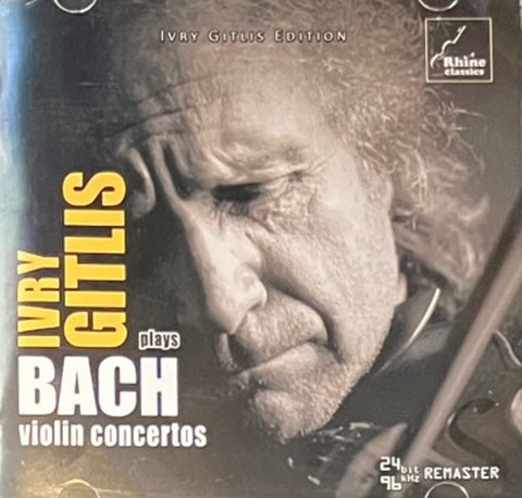 Ivry Gitlis Plays Bach - Violin Concertos