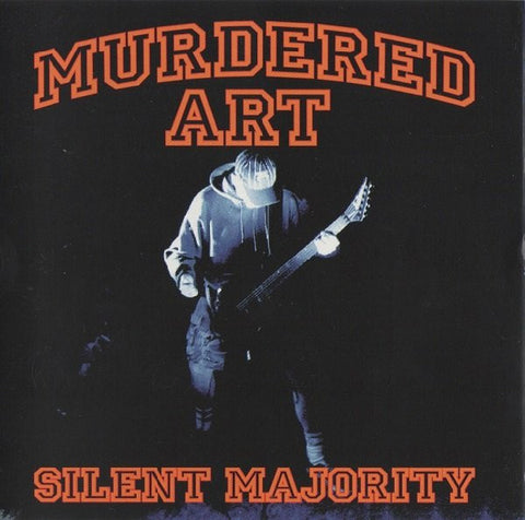 Murdered Art - Silent Majority