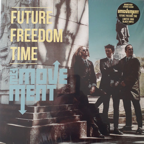 The Movement - Future Freedom Time