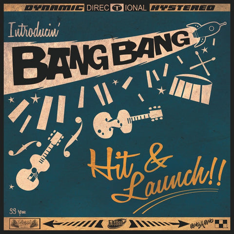 Bang Bang - Hit & Launch!!