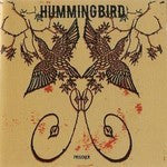 Hummingbird - Prisoner