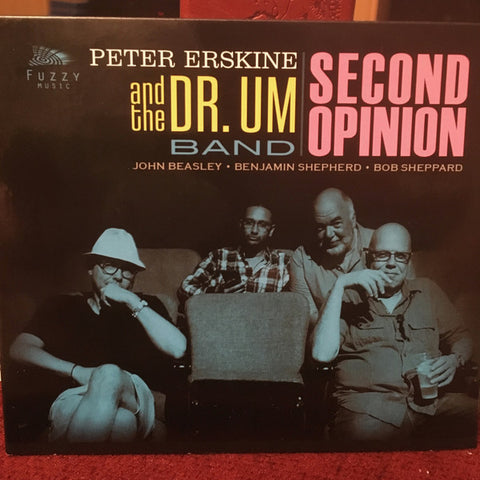 Peter Erskine And The Dr. Um Band - Second Opinion