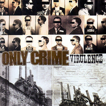 Only Crime - Virulence