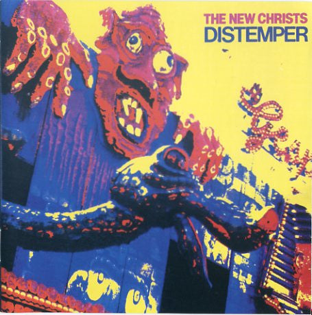 The New Christs - Distemper