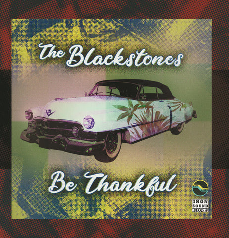 The Blackstones - Be Thankful
