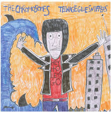 The Chromosomes / Teenage Gluesniffers - The Chromosomes / Teenage Gluesniffers