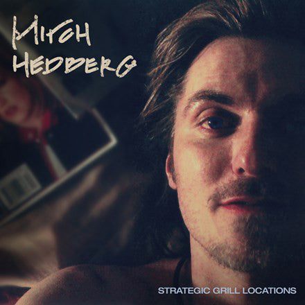 Mitch Hedberg - Strategic Grill Locations