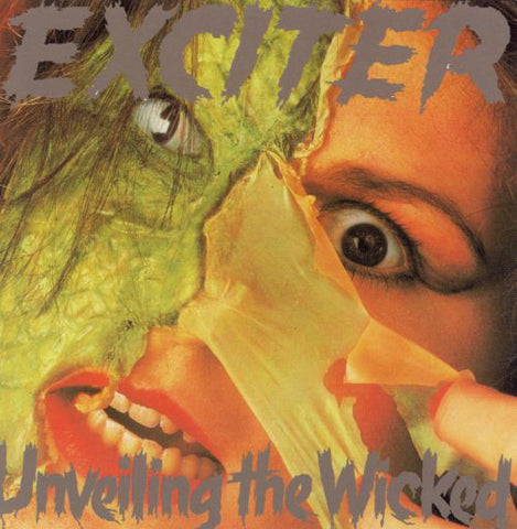 Exciter - Unveiling The Wicked