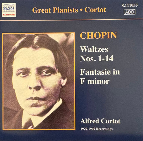 Chopin, Alfred Cortot - Waltzes Nos. 1-14 • Fantasie In F Minor
