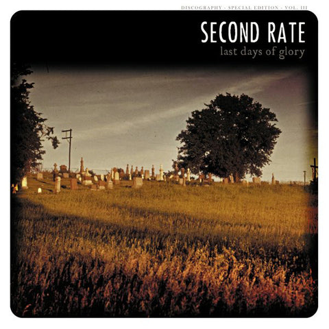 Second Rate - Last Days Of Glory