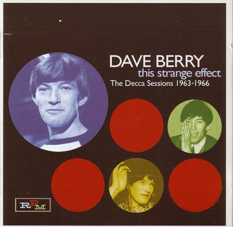 Dave Berry - This Strange Effect: The Decca Sessions 1963-1966