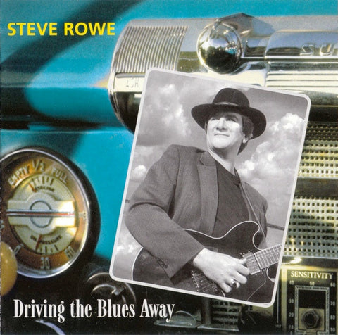 Steve Rowe - Driving The Blues Away