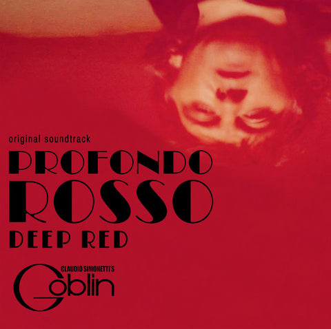 Claudio Simonetti's Goblin - Deep Red - Profondo Rosso
