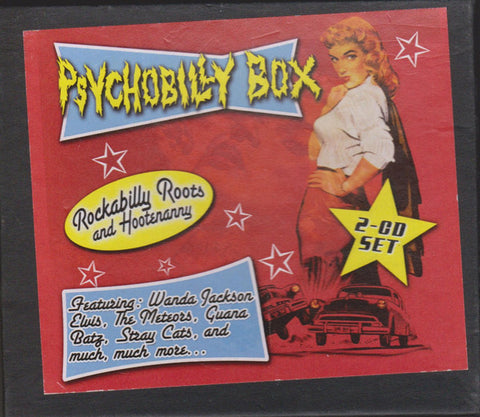 Various - Psychobilly Box, Rockabilly Roots And Hootenanny