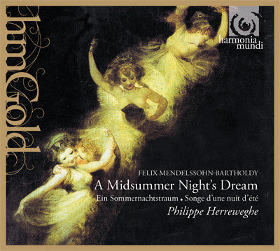 Felix Mendelssohn-Bartholdy / Philippe Herreweghe - A Midsummer Night's Dream