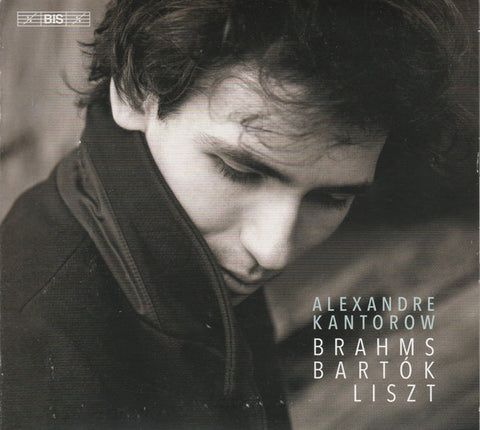 Alexandre Kantorow - Brahms - Bartok - Liszt