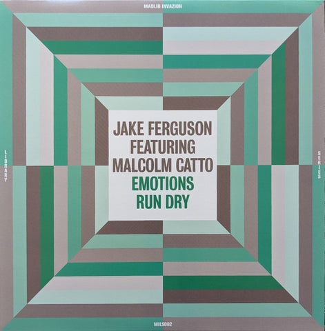 Jake Ferguson Featuring Malcom Catto - Emotions Run Dry