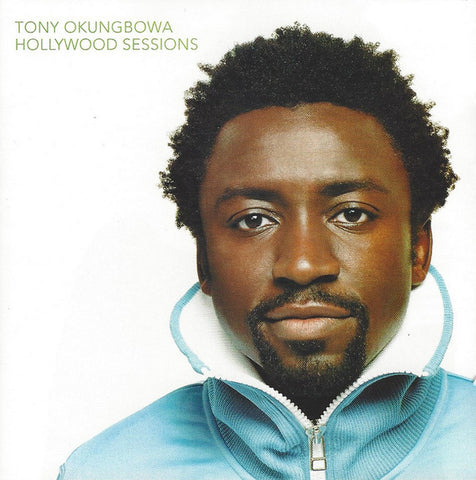 Tony Okungbowa - Hollywood Sessions Vol 1