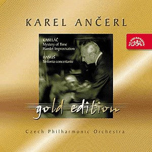Karel Ančerl, Czech Philharmonic Orchestra : Kabeláč / Hanuš - Mystery Of Time, Hamlet Improvisation / Symphony Concertante